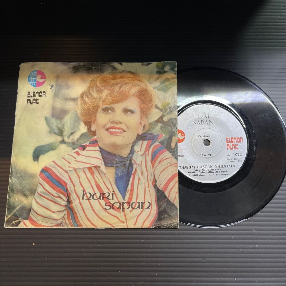 Huri Sapan – Tanrım Baştan Yaratma / Aşk Berduşu