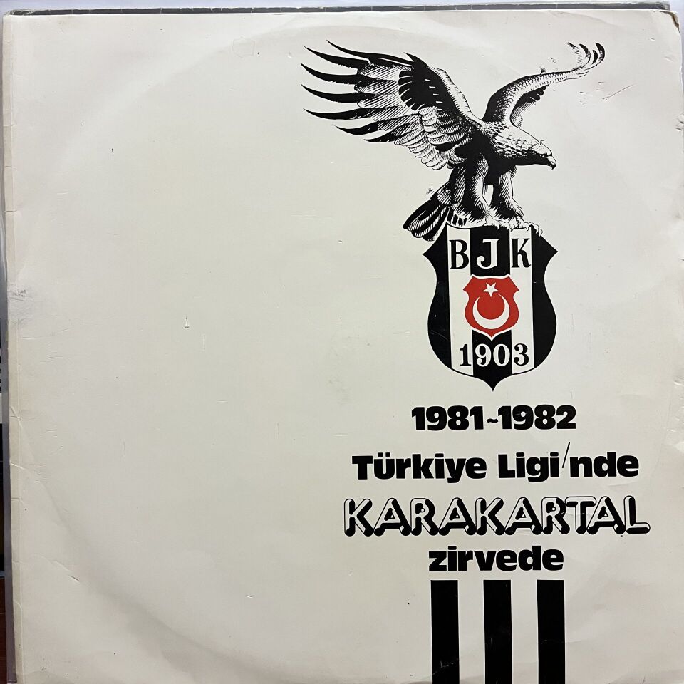 1981 - 1982 Türkiye Ligi'nde Karakartallar Zirvede