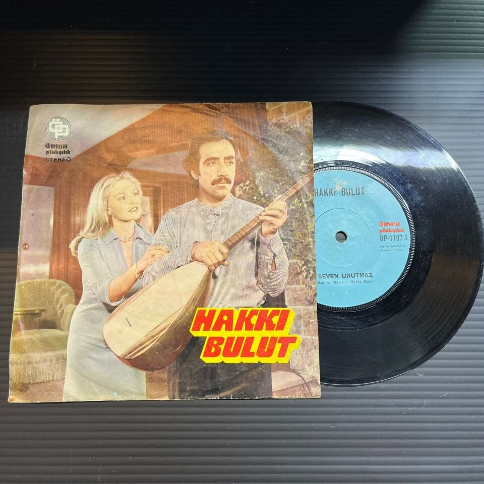 Hakkı Bulut – Seven Unutmaz / Ayrılık Sokakları