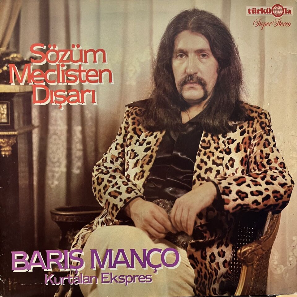 Barış Manço, Kurtalan Ekspres – Sözüm Meclisten Dışarı
