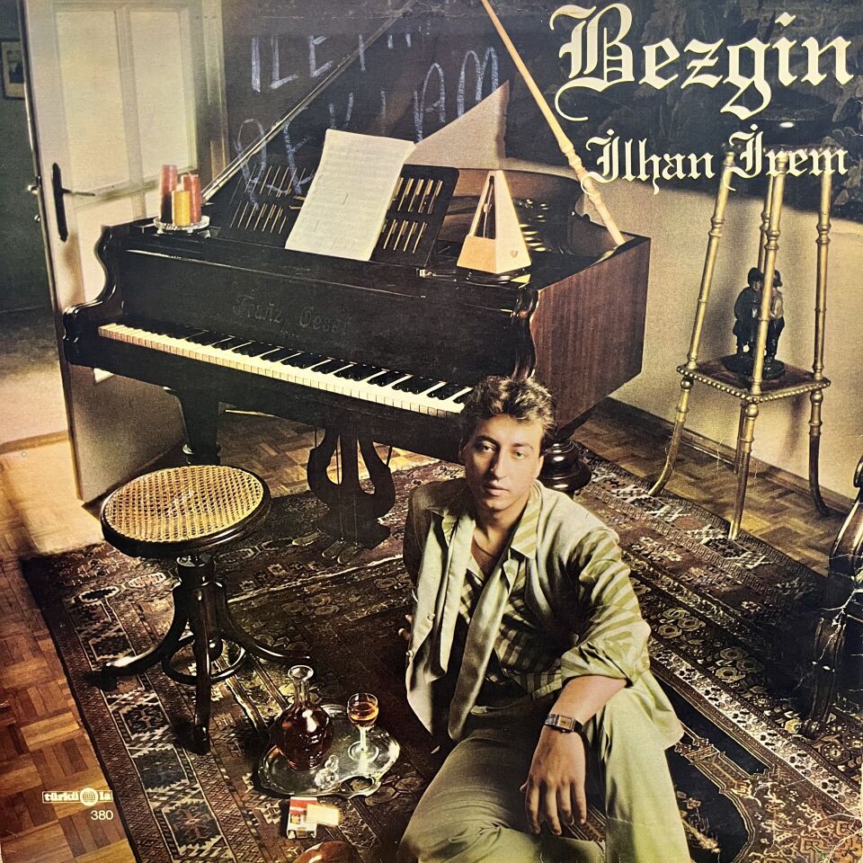 İlhan İrem – Bezgin