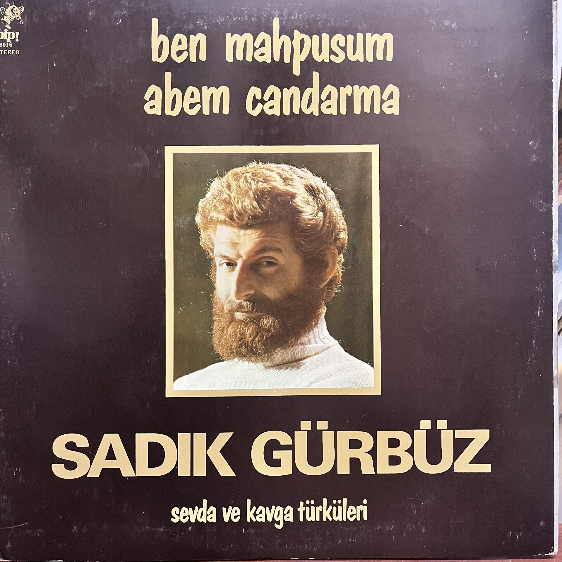 Sadık Gürbüz – Ben Mahpusum Abem Candarma