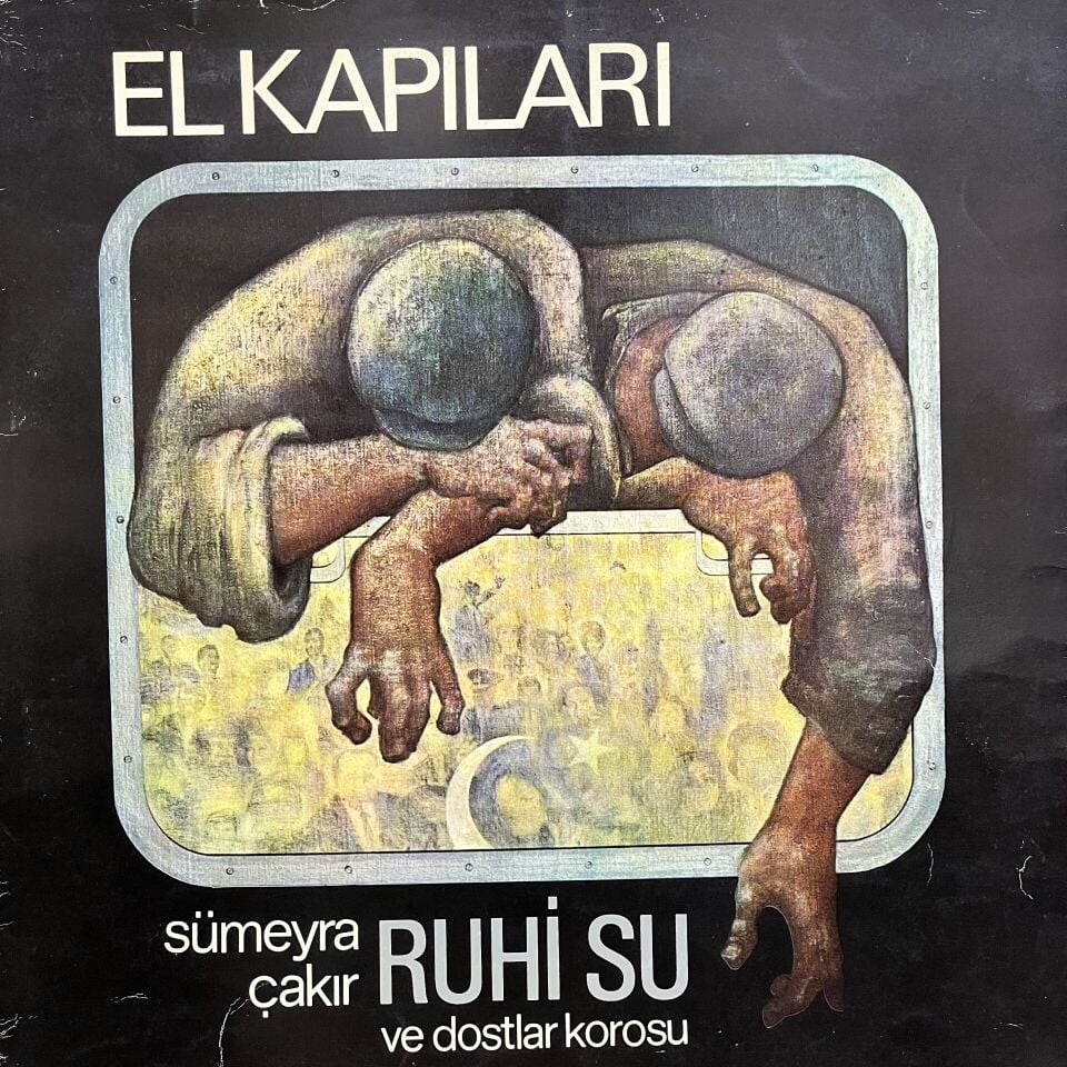 Ruhi Su, Sümeyra Çakır Ve Dostlar Korosu – El Kapıları