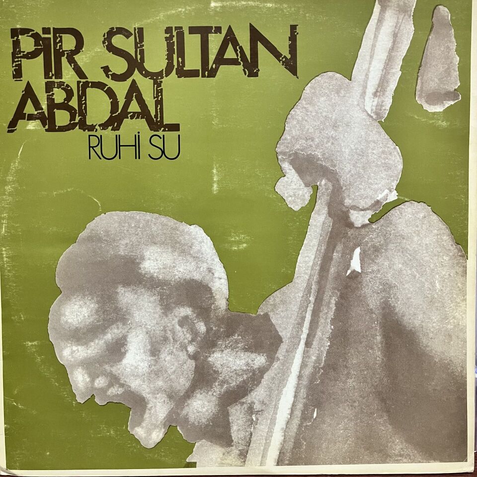 Ruhi Su – Pir Sultan Abdal