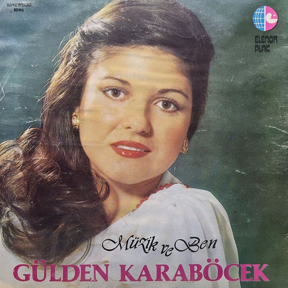 Gülden Karaböcek – Müzik Ve Ben