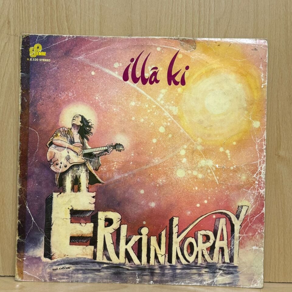 Erkin Koray – İllâ Ki