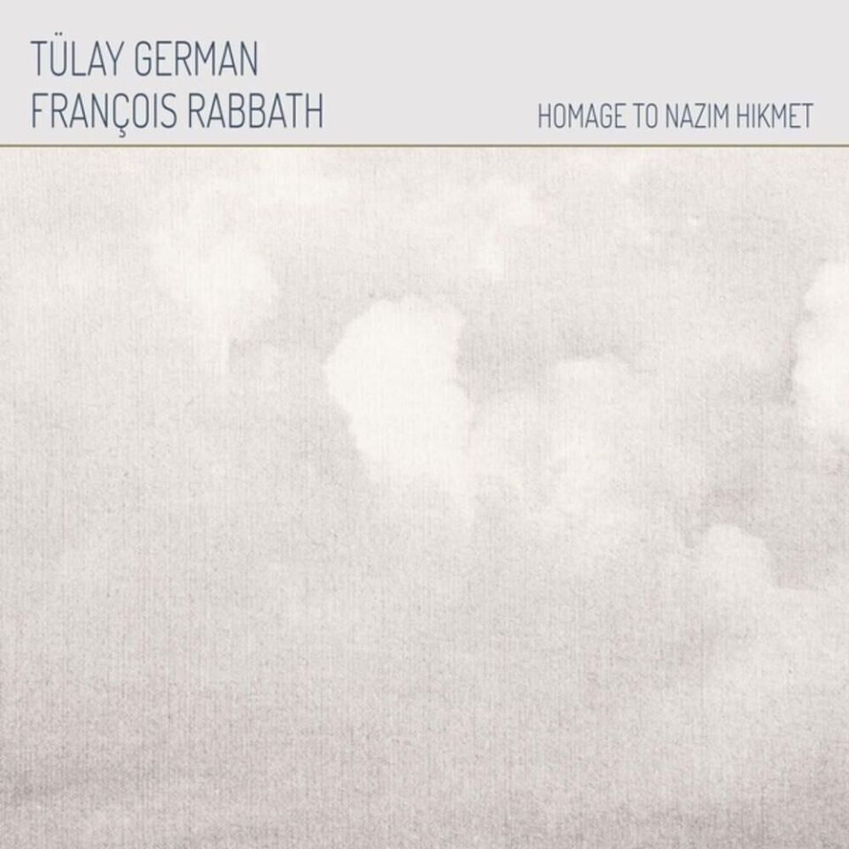 Tülay German - François Rabbath: Homage To Nazım Hikmet Plak
