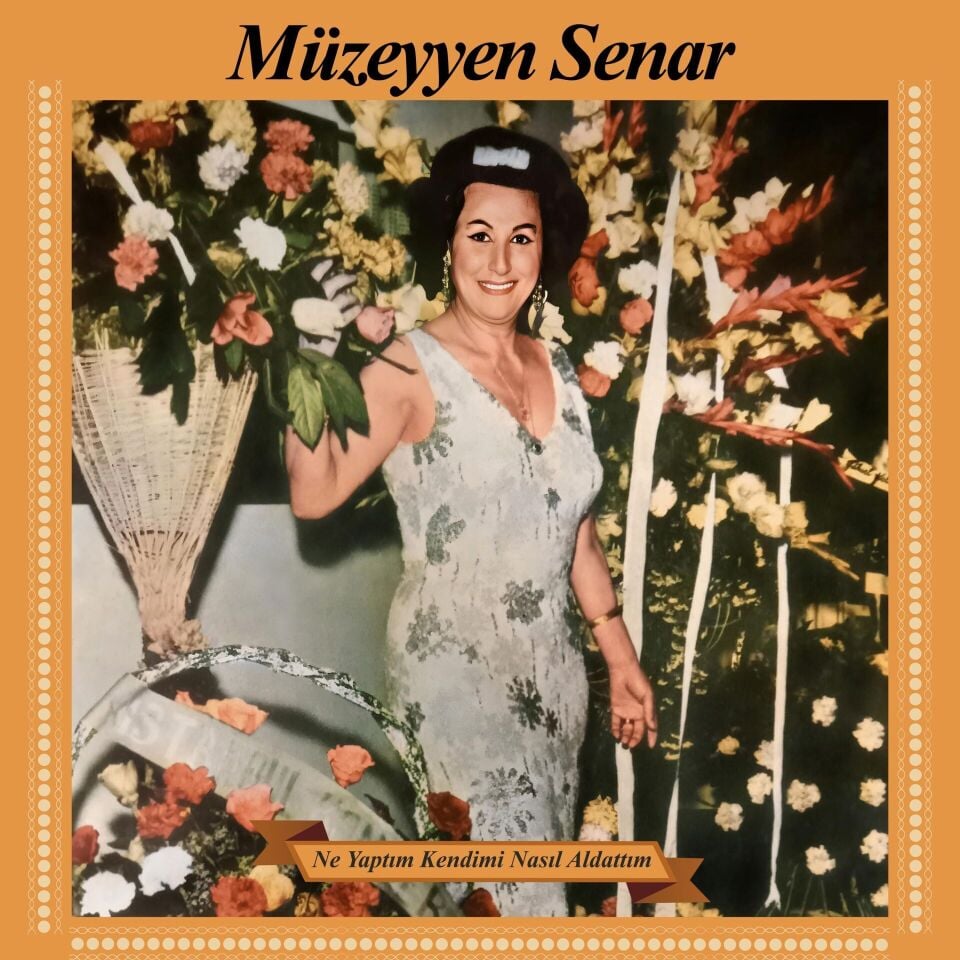 Müzeyyen Senar - Ne Yaptım Kendimi Nasıl Aldattım 33'lük Plak