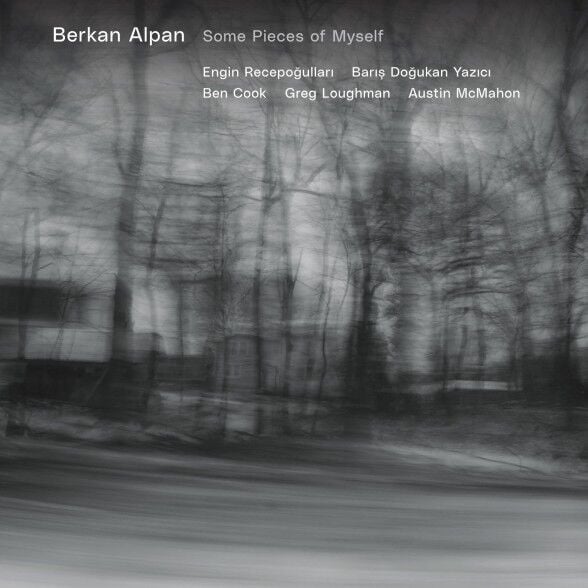 Berkan Alpan - Some Pieces of Myself Plak