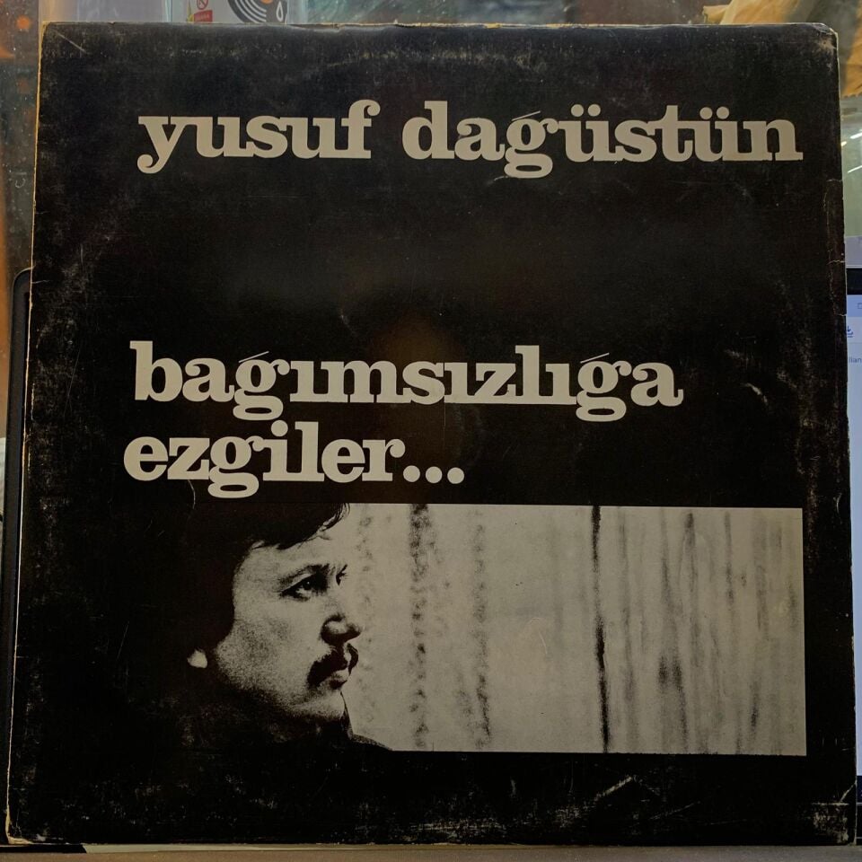 Yusuf Dağüstün –Bağımsızlığa Ezgiler