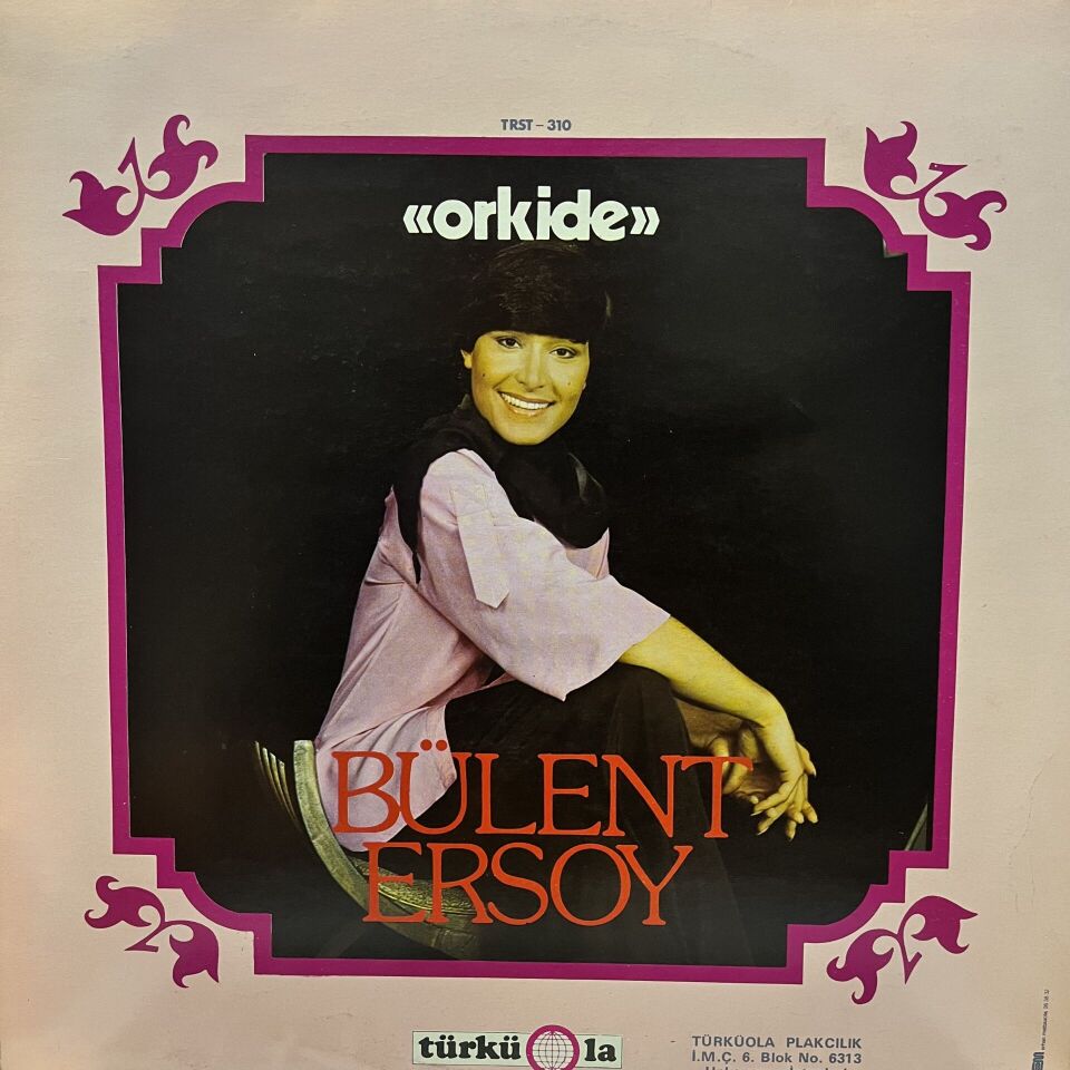 Bülent Ersoy – Orkide