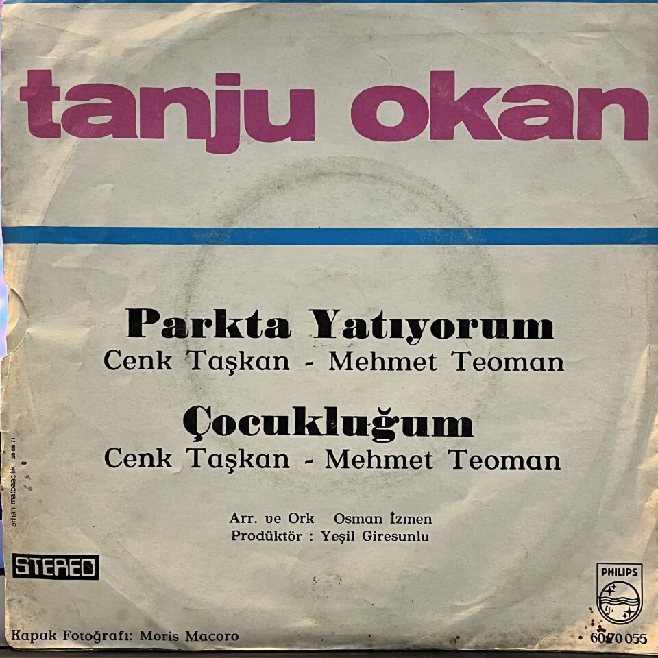 Tanju Okan – Parkta Yatıyorum / Çocukluğum