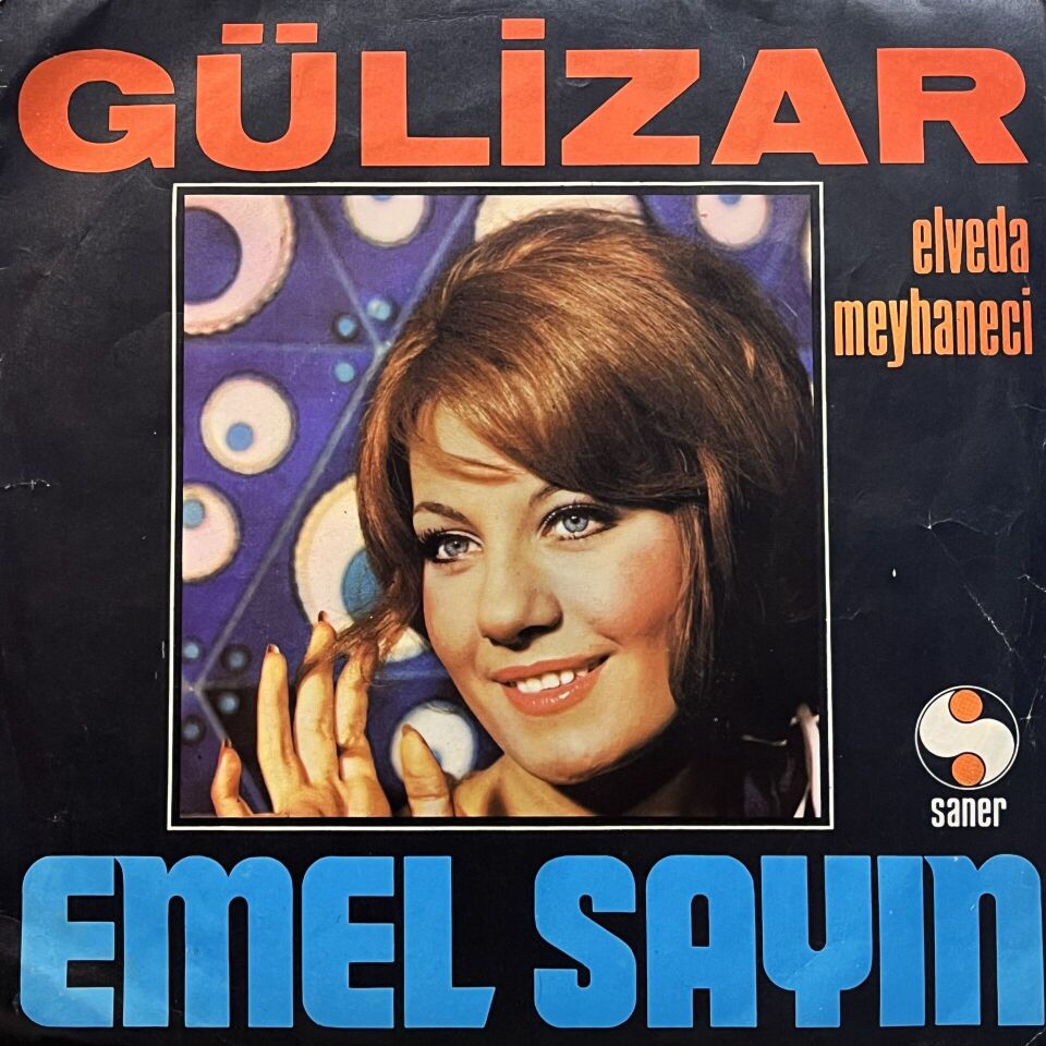 Emel Sayın – Gülizar / Elveda Meyhaneci
