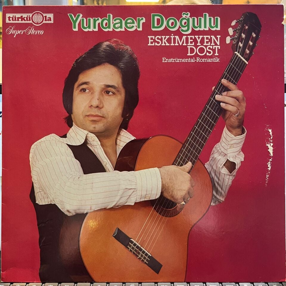 Yurdaer Doğulu – Eskimeyen Dost