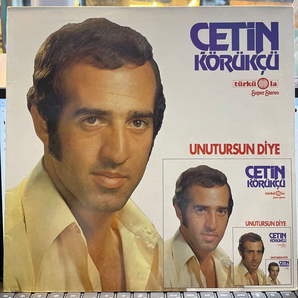 Çetin Körükçü – Unutursun Diye