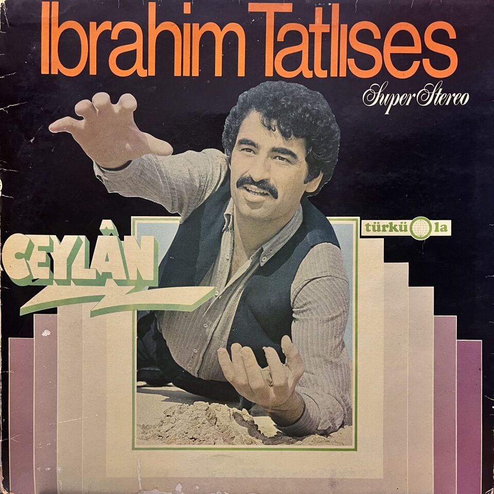 İbrahim Tatlıses – Ceylan