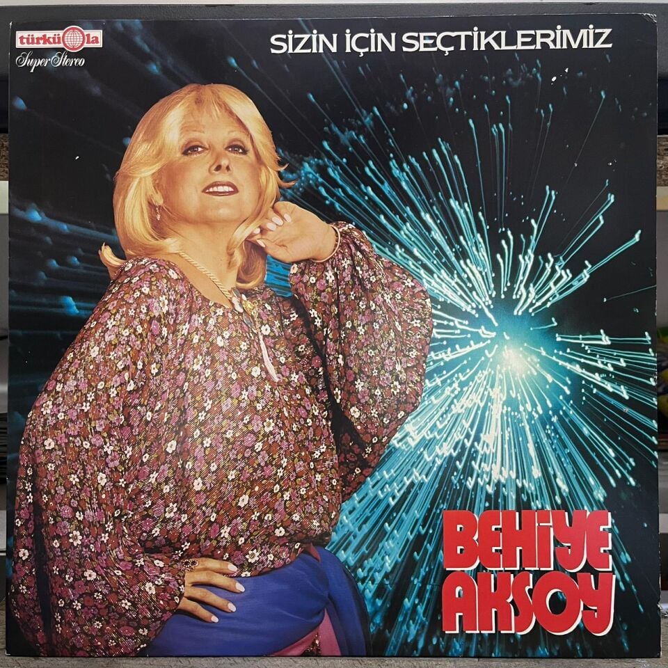 Behiye Aksoy – Sizin İçin Seçtiklerimiz