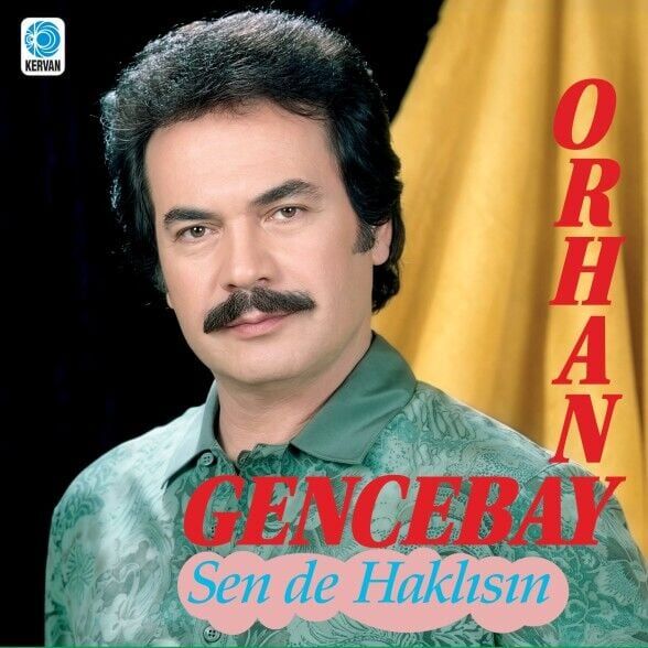 Orhan Gencebay - Sen de Haklısın Plak