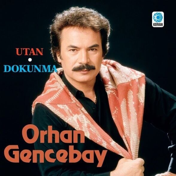 Orhan Gencebay - Utan / Dokunma Plak