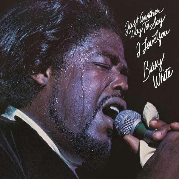 Barry White - Just Another Way To Say I Love (Plak)