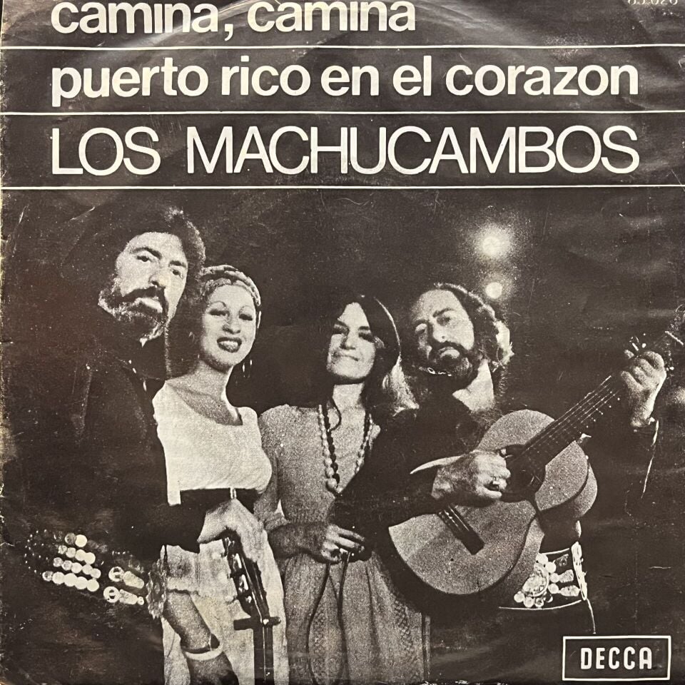 Los Machucambos – Camina, Camina / Puerto Rico En El Corazon