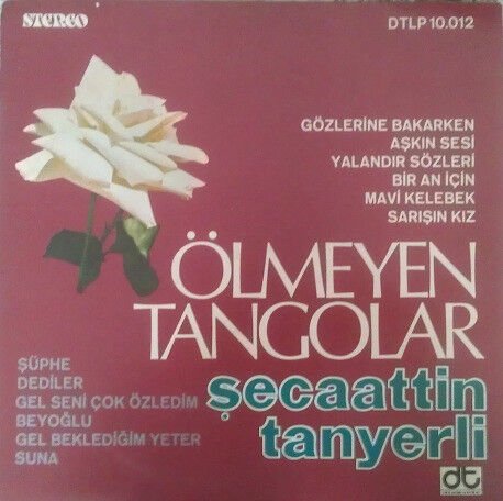 Şecaattin Tanyerli – Ölmeyen Tangolar Vol.2
