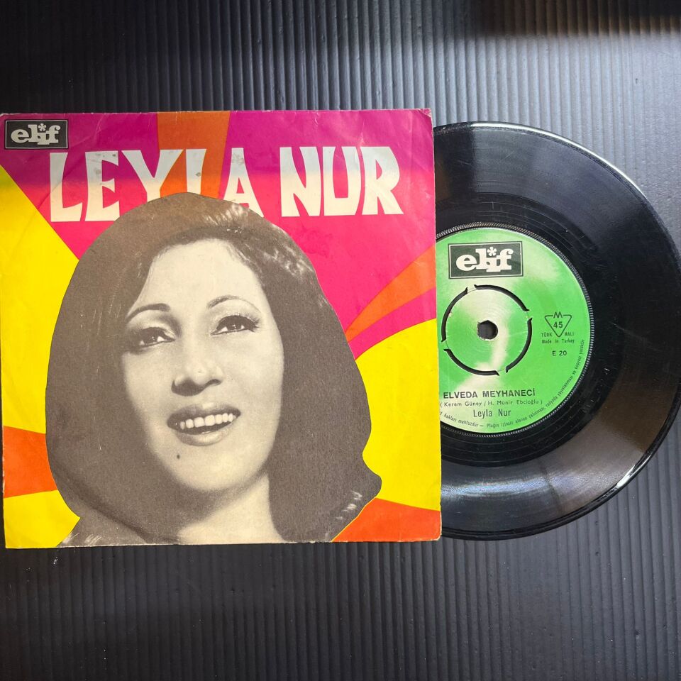 Leyla Nur – Elveda Meyhaneci / Aşkla Başım Hoş Değil