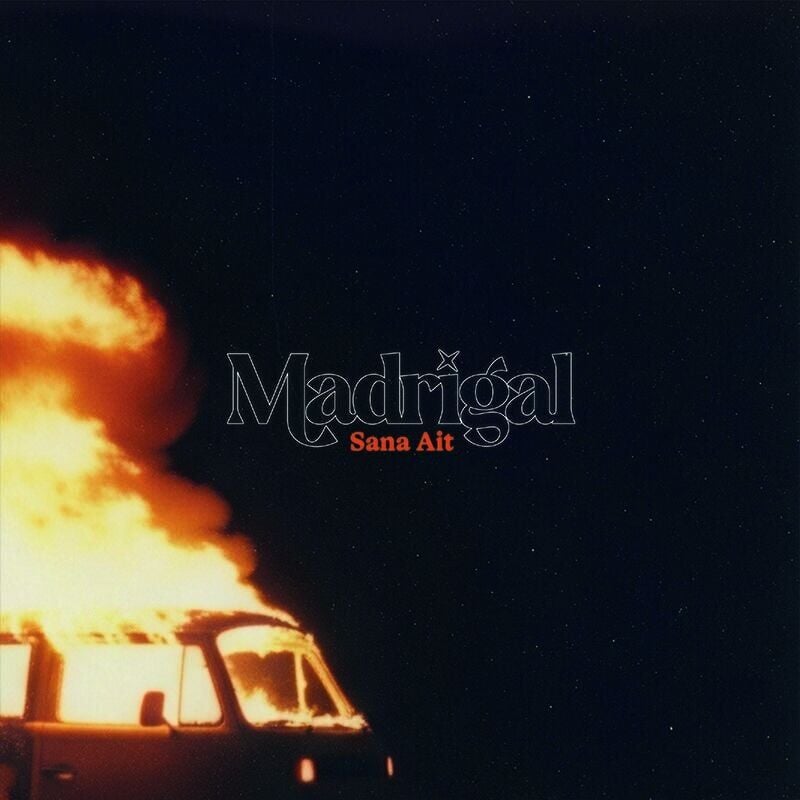 Madrigal - Sana Ait Plak
