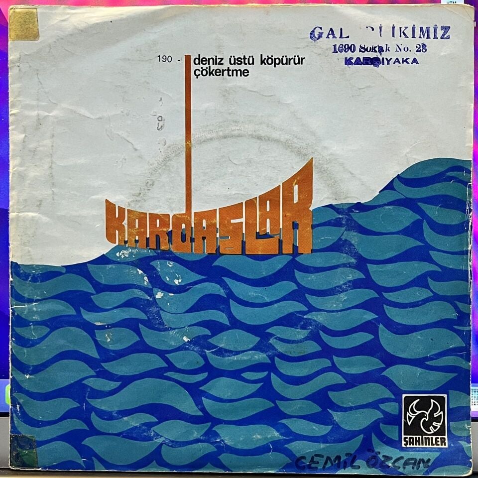 Kardaşlar – Deniz Üstü Köpürür / Çökertme