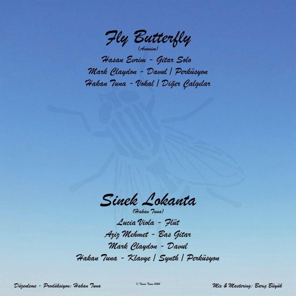 Hakan Tuna - Fly Butterfly / Sinek Lokanta - 45'lik Single Plak