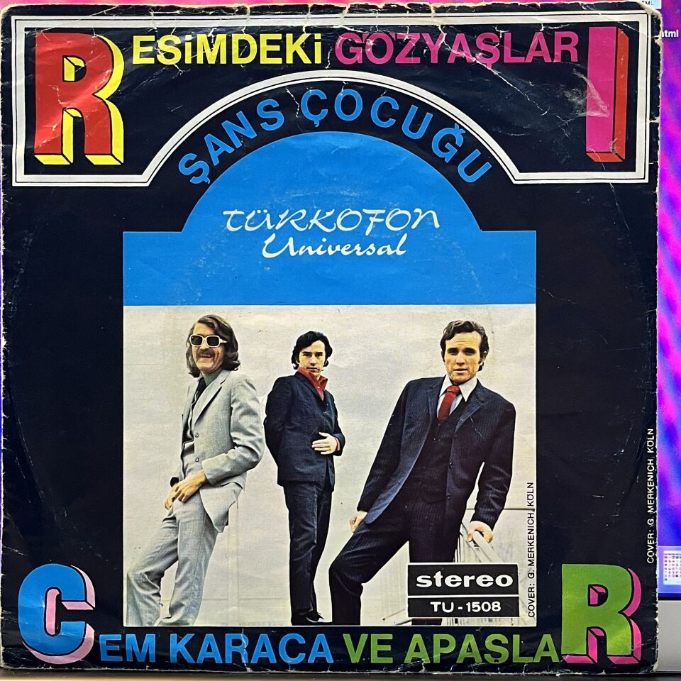 Cem Karaca Ve Apaşlar – Resimdeki Gözyaşları / Şans Çocuğu