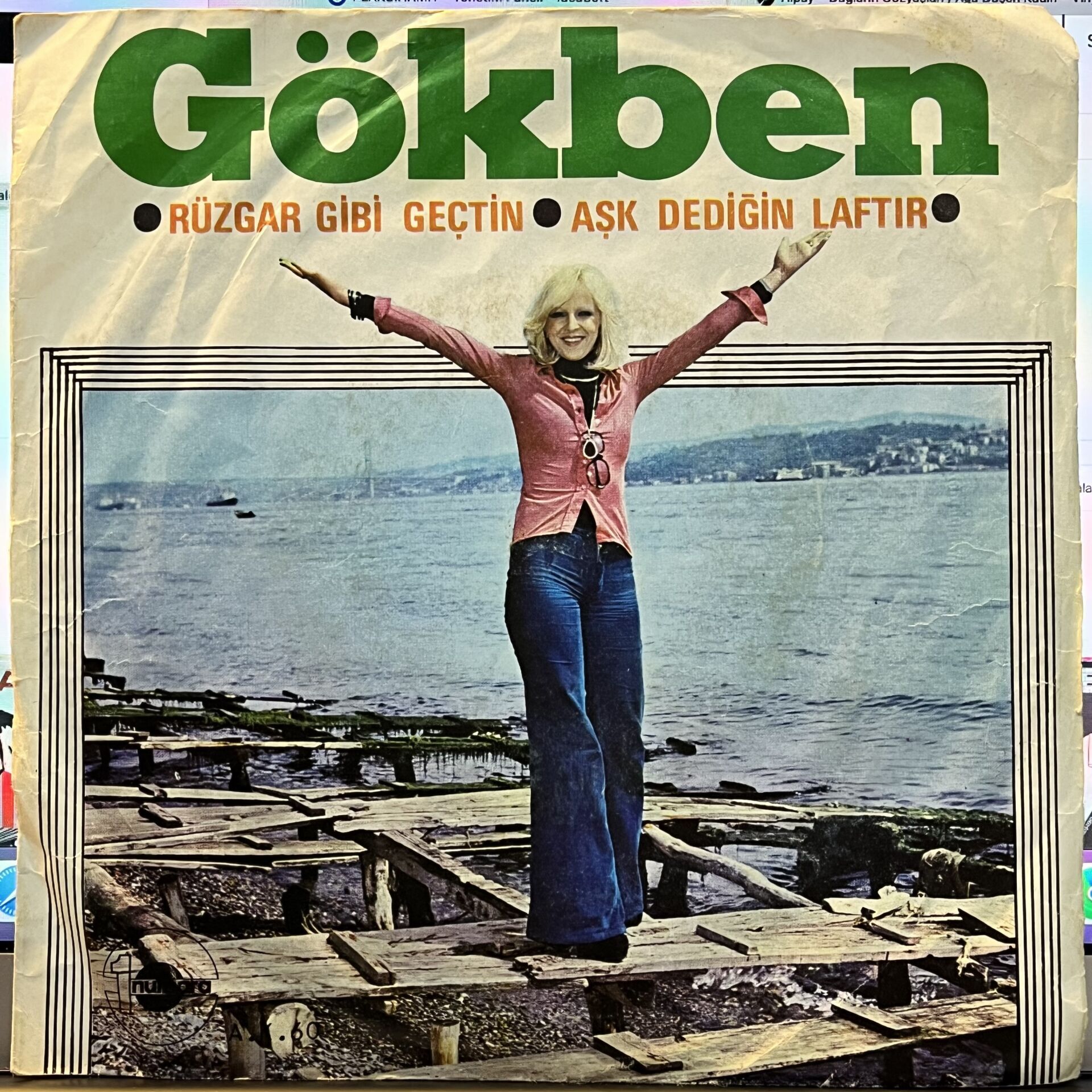 Gökben – Rüzgar Gibi Geçtin / Aşk Dediğin Laftır
