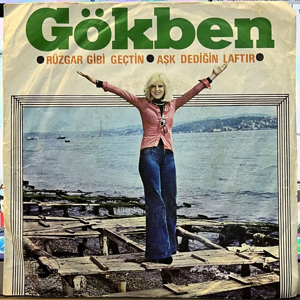 Gökben – Rüzgar Gibi Geçtin / Aşk Dediğin Laftır