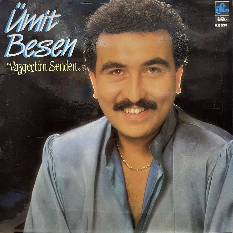 Ümit Besen – Vazgeçtim Senden
