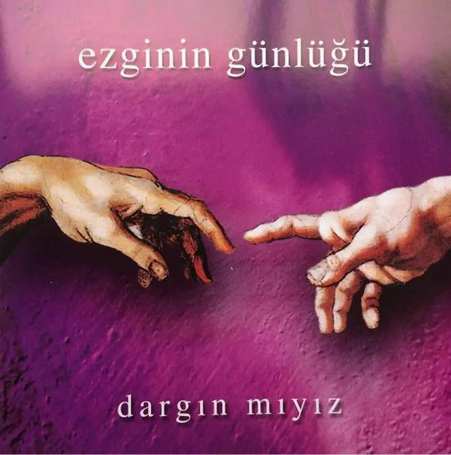 Ezginin Günlüğü - Dargın Mıyız Plak