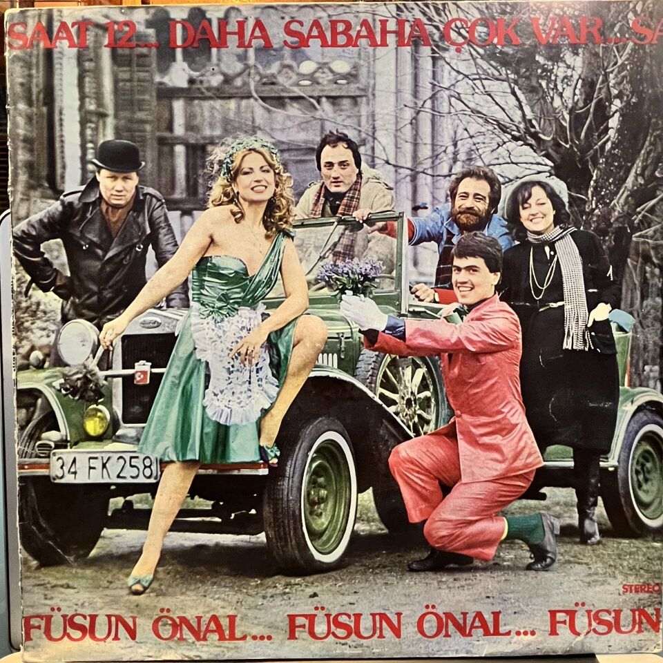Füsun Önal – Saat 12... Daha Sabaha Çok Var