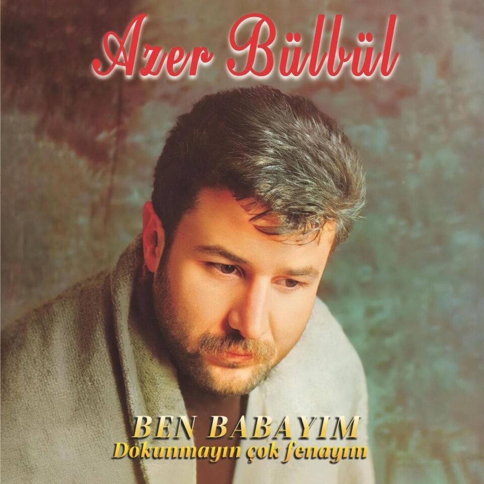 Azer Bülbül - Dokunmayın Çok Fenayım Plak