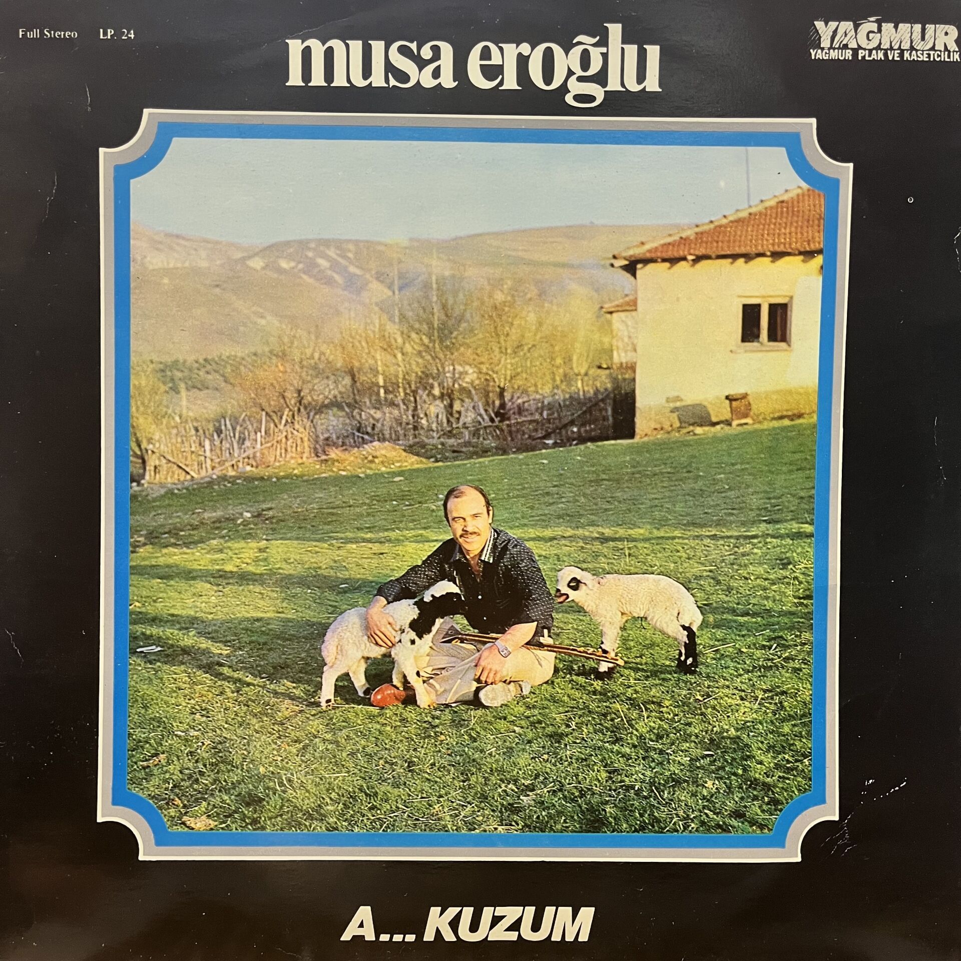 Musa Eroğlu – A...Kuzum
