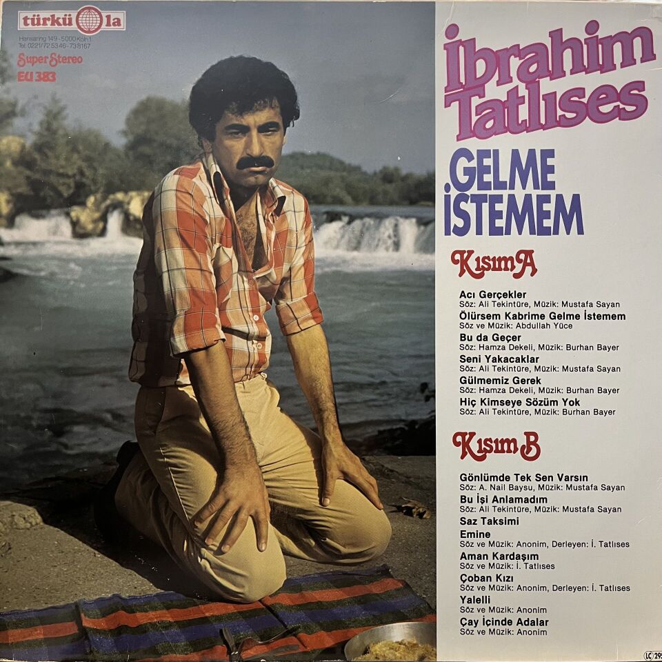 İbrahim Tatlıses – Gelme İstemem