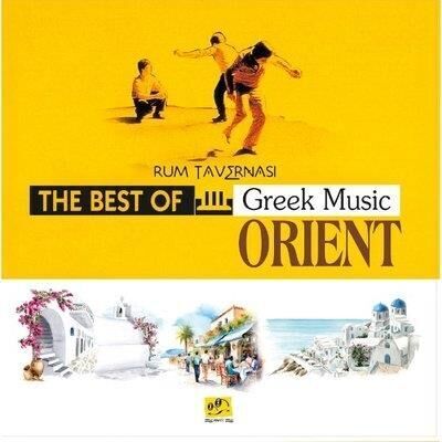 The Best of Greek Music Orient - Rum Tavernası