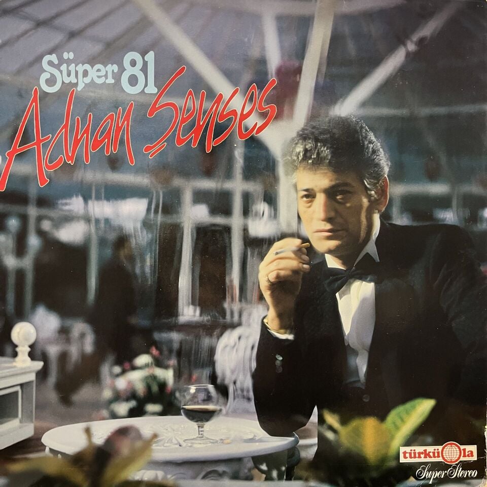 Adnan Şenses – Süper ´81