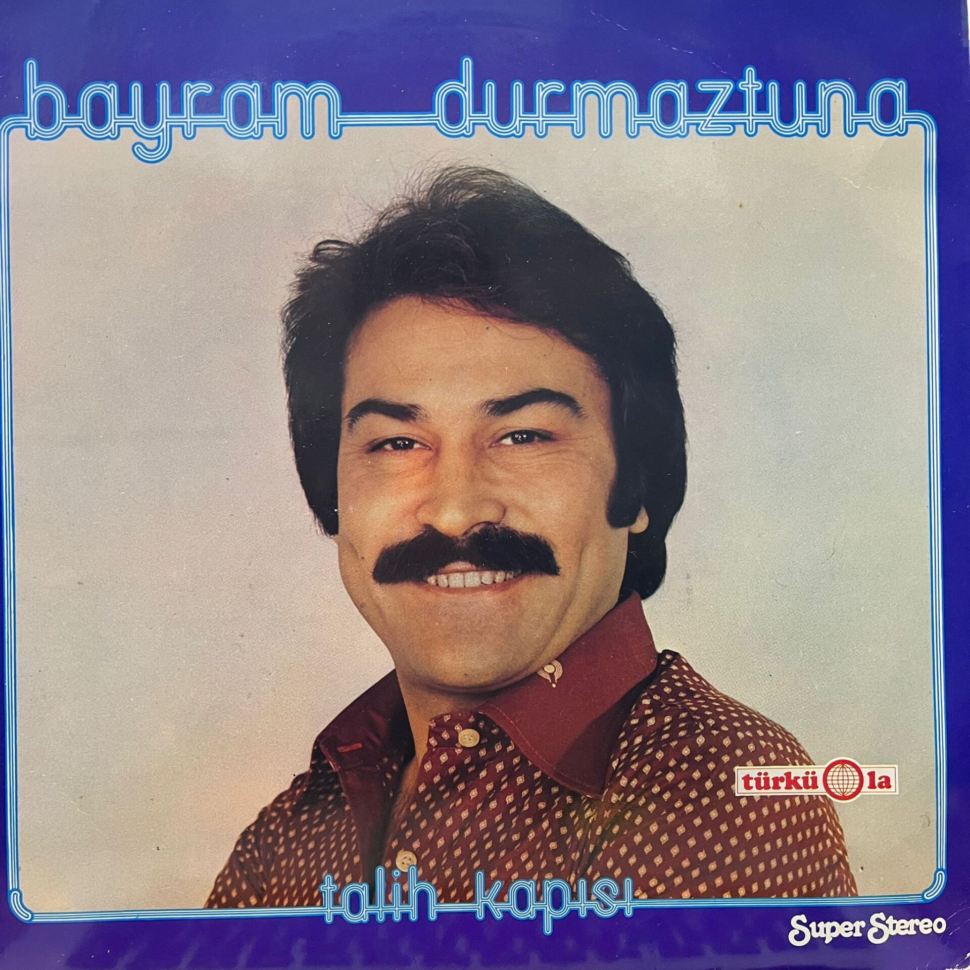 Bayram Durmaztuna – Talih Kapisi
