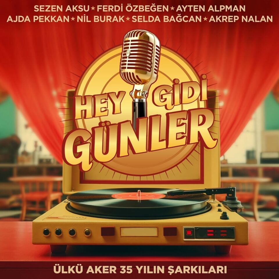 Hey Gidi Günler - Ülkü Aker 35 Yılın Şarkıları Plak