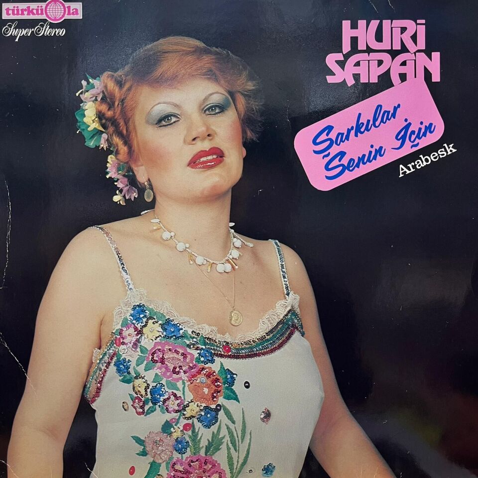 Huri Sapan – Şarkılar Senin İçin