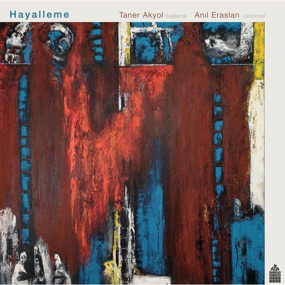 Taner Akyol - Anıl Eraslan - Hayalleme Plak