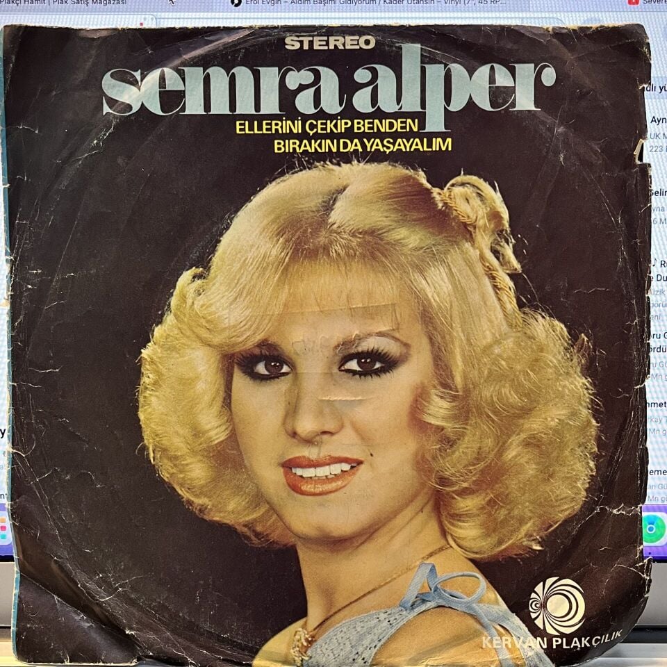 Semra Alper – Ellerini Çekip Benden / Bırakın Da Yaşayalım