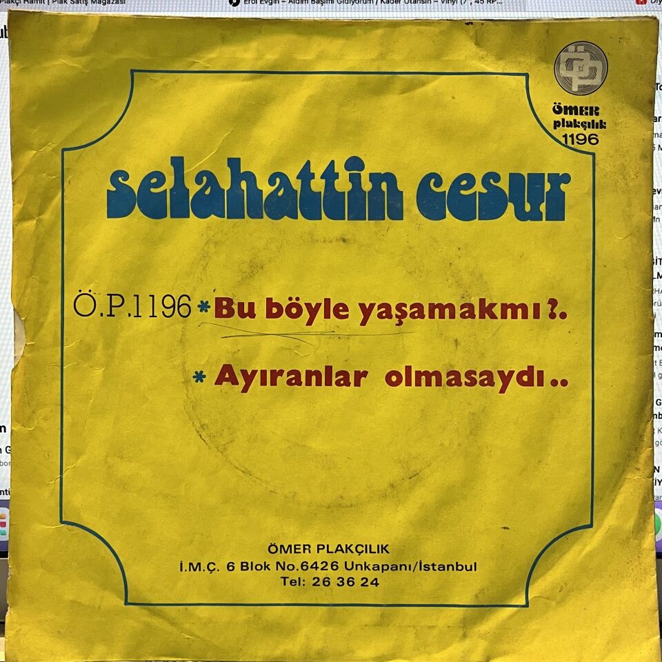 Selahattin Cesur – Bu Böyle Yaşamak Mı / Ayıranlar Olmasaydı
