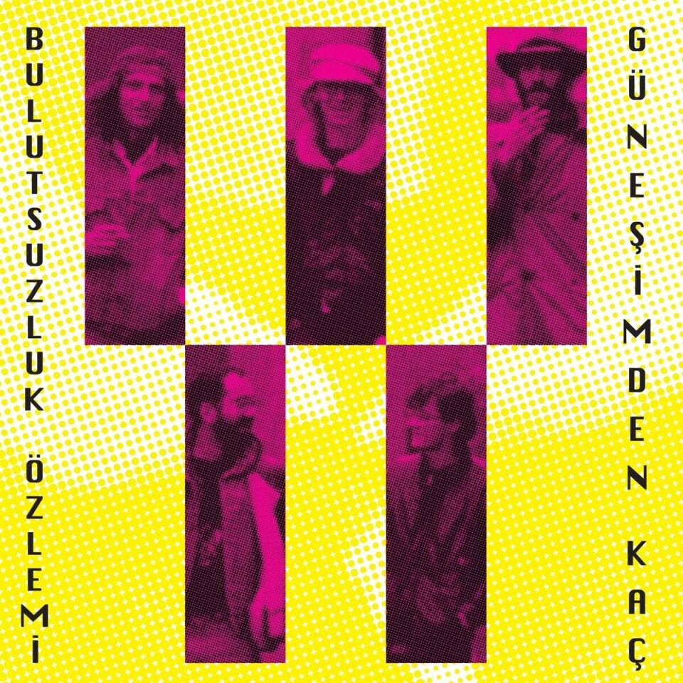 Bulutsuzluk Özlemi - Güneşimden Kaç Plak