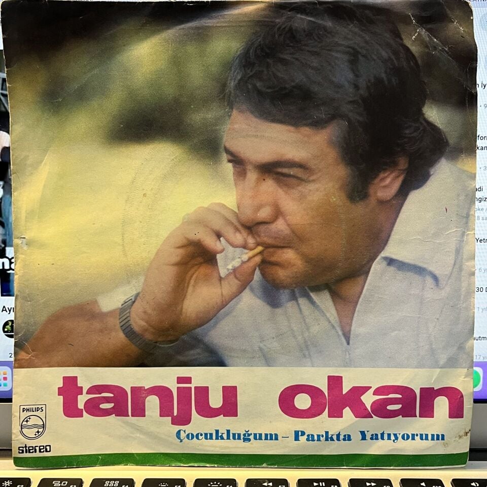 Tanju Okan – Parkta Yatıyorum / Çocukluğum