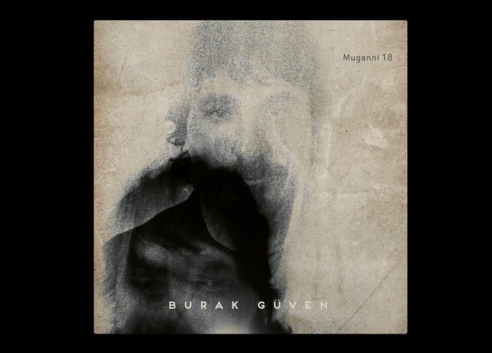 Burak Güven - Muganni 18 Yeni Baskı Plak